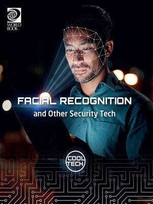 cover image of Facial Recognition and Other Security Tech